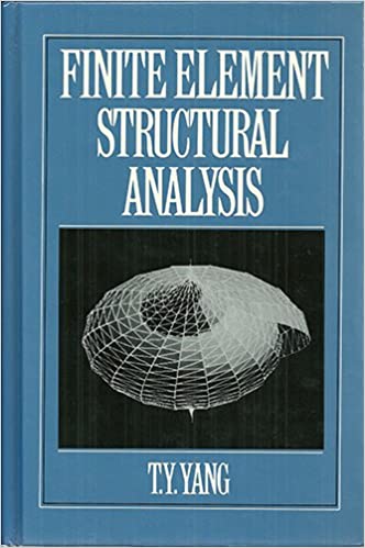 Finite Element Structural Analysis BY Yang - Scanned pdf